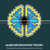 Alien Information Theory