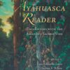ayahuasca reader
